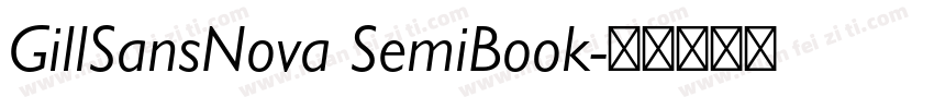 GillSansNova SemiBook字体转换